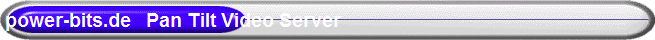 power-bits.de   Pan Tilt Video Server